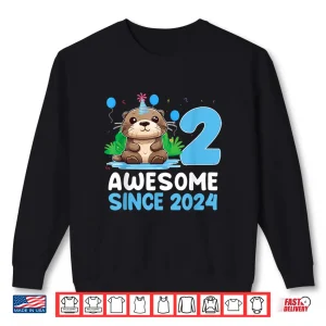 Sweatshirt 2 Awesome Since 2024 Otter Lover 2 Year Old Birthday Shirt