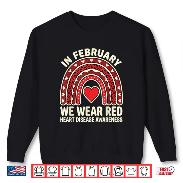 Sweatshirt In February We Wear Red Heart Disease Month Awareness Quote Shirt