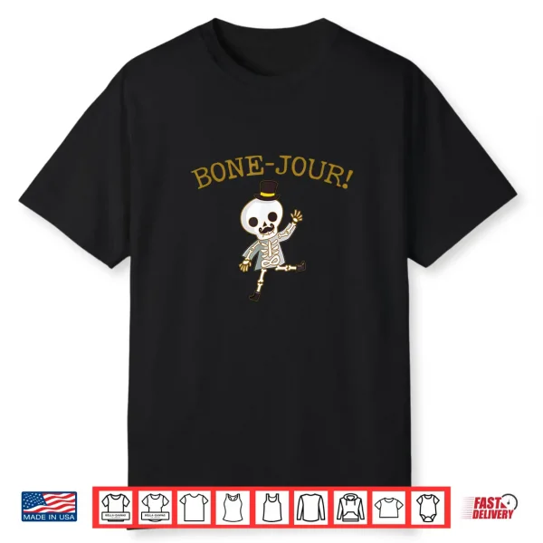 Bone Jour Gifts For Orthopedic Surgeons Bone Doctors Shirt