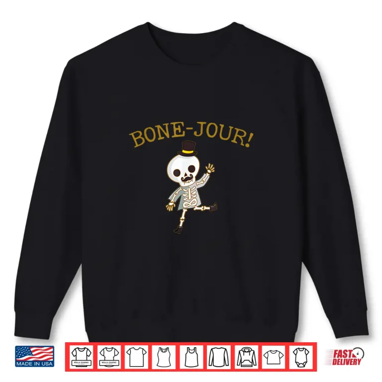 Sweatshirt Bone Jour Gifts For Orthopedic Surgeons Bone Doctors Shirt