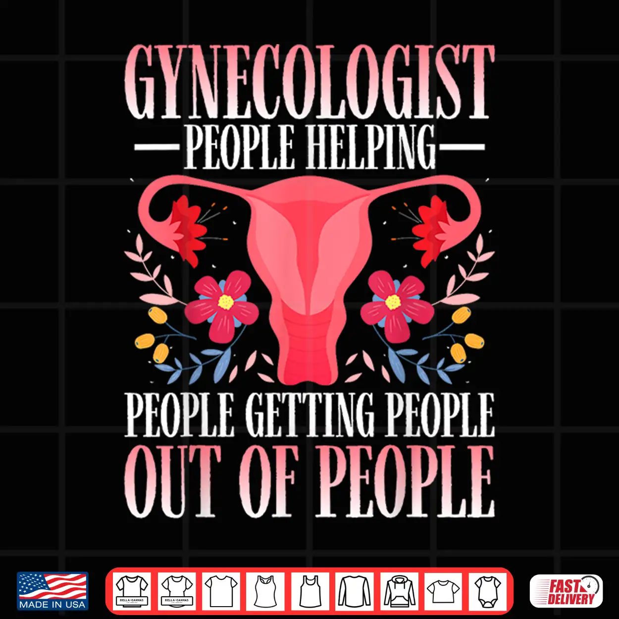 Gynecologist People Helping Gynecology Gyno Doctors Gifts Shirt Gynecologist People Helping Gynecology Gyno Doctors Gifts Shirt