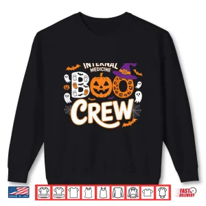 Sweatshirt Internal Medicine Boo Crew Halloween Doctors Funny Shirt Shirt