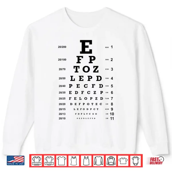 Optometry Eye Chart Vision Test For Eye Doctors Shirt 2 Sweatshirt Optometry Eye Chart Vision Test For Eye Doctors Shirt