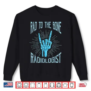 Sweatshirt Radiologist Funny T Shirt Gift Idea For Radiology Doctors