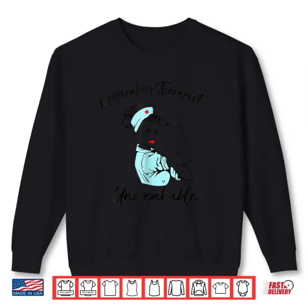 Sweatshirt Respiratory Therapist Unbreakable Shirt Therapy Doctors