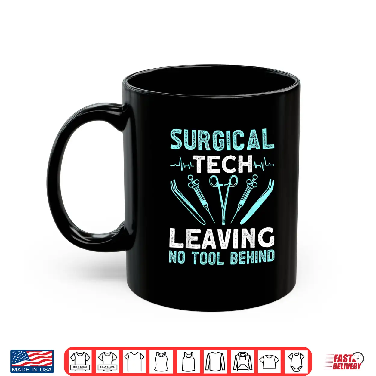 Surgical Tech Leaving No Tool Behind Surgical Doctors Shirt Surgical Tech Leaving No Tool Behind Surgical Doctors Shirt