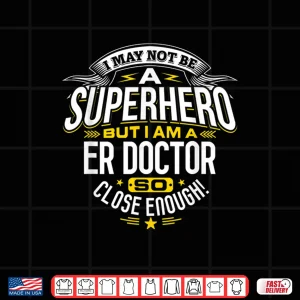 Doctor T Shirt Superhero Gift Ideas For Medical Er Doctors 4 Design Doctor T Shirt Superhero Gift Ideas For Medical Er Doctors