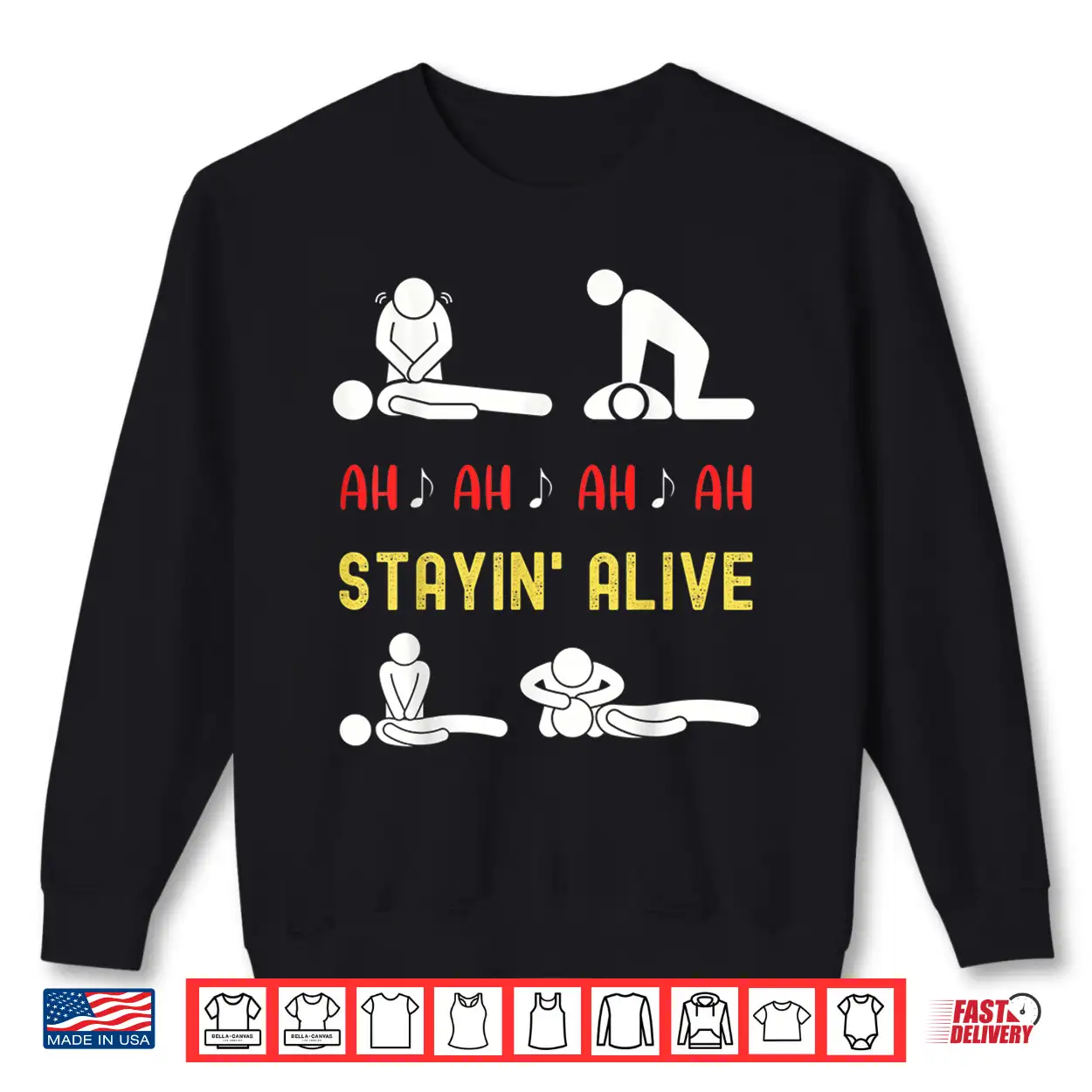 Funny Ah Ah Ah Staying Alive Cpr Instructor Emt Paramedics Shirt Funny Ah Ah Ah Staying Alive Cpr Instructor Emt Paramedics Shirt