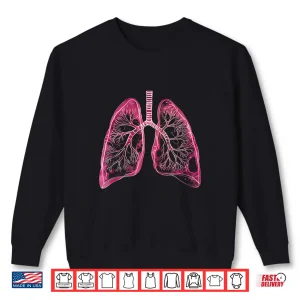 Lungs Anatomical 2D For Doctors And Fans Of Breathing Shirt 2 Sweatshirt Lungs Anatomical 2D For Doctors And Fans Of Breathing Shirt