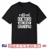 Mens Retired Doctors Make The Best Grandpas Medical Retirement Shirt