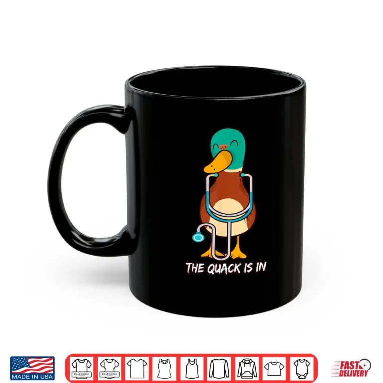The Quack Is In Quack Doctor Shirt 3 Mug The Quack Is In Quack Doctor Shirt