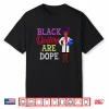 Black Doctors Are Dope African American Doctorate Gift Shirt