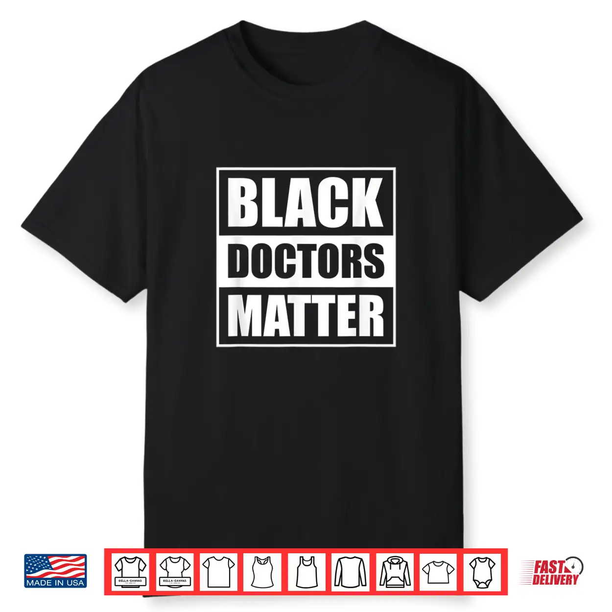 Black Doctors Matter History Month African Pride Bhm Shirt Black Doctors Matter History Month African Pride Bhm Shirt