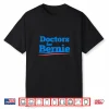 Doctors For Bernie 2020 Shirt