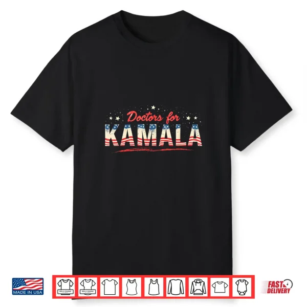 Doctors For Kamala Patriotic American Tim Walz Kamala Harris Shirt