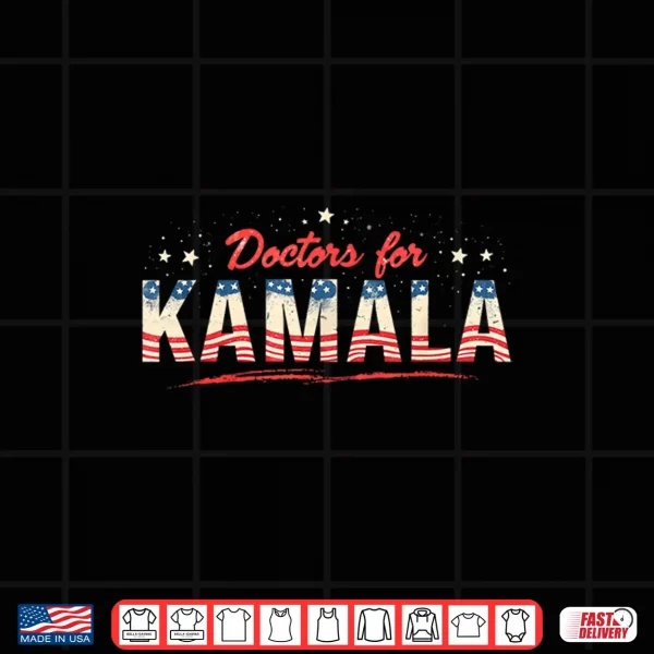 Doctors For Kamala Patriotic American Tim Walz Kamala Harris Shirt 4 Design Doctors For Kamala Patriotic American Tim Walz Kamala Harris Shirt
