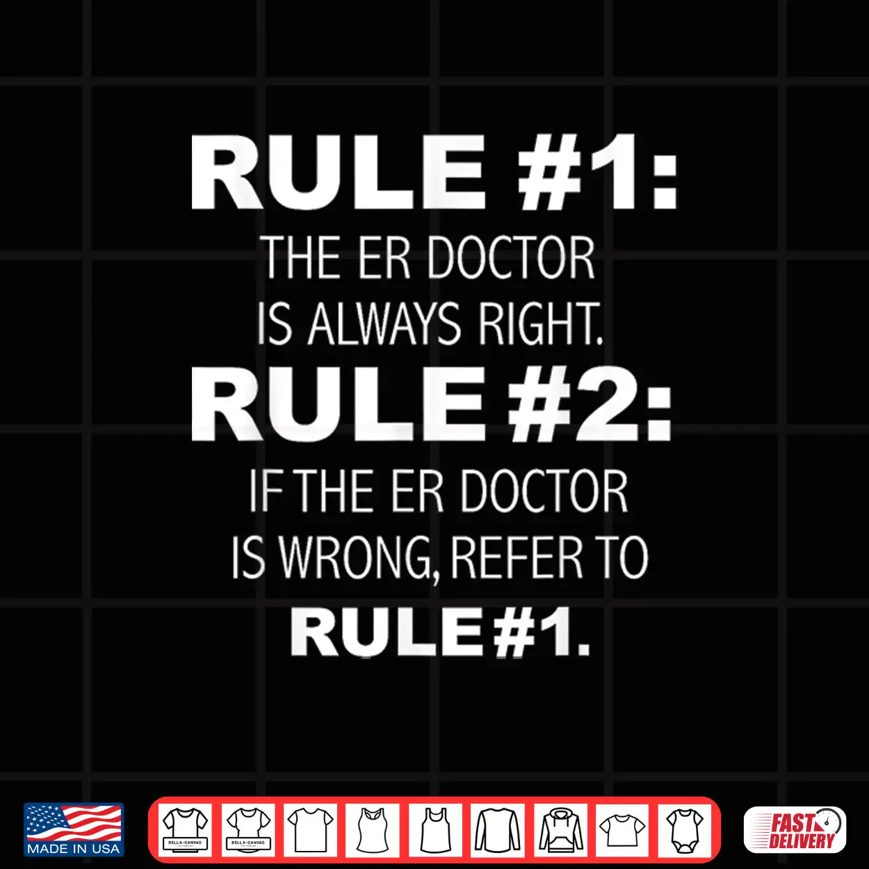 Er Doctor Is Always Right Funny Emergency Room Doctor Shirt Er Doctor Is Always Right Funny Emergency Room Doctor Shirt