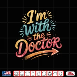 Design IM With The Doctor Shirt For Doctors Shirt