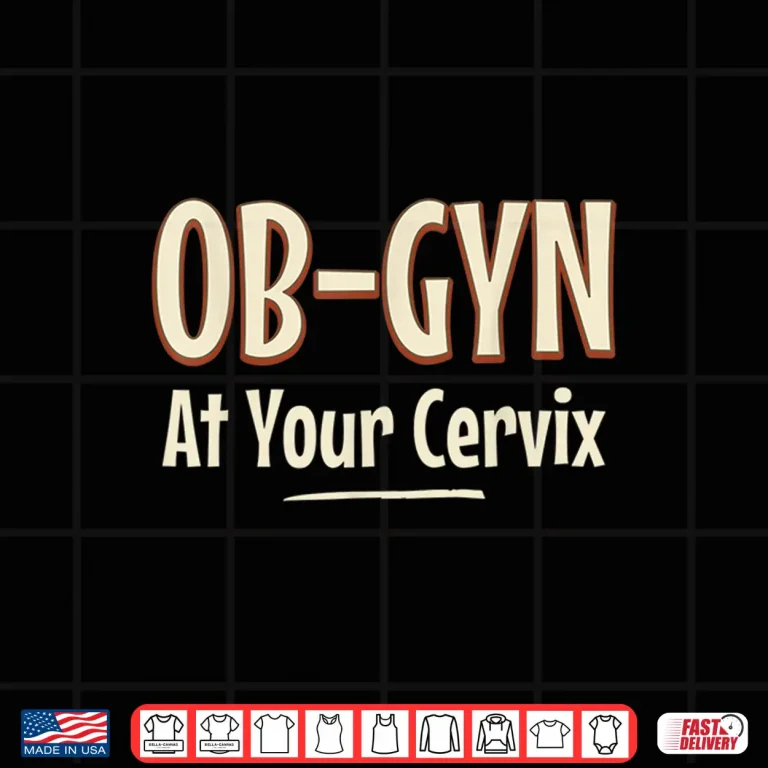 Design Obgyn Gifts For Doctors Obstetrician And Gynecologist Shirt