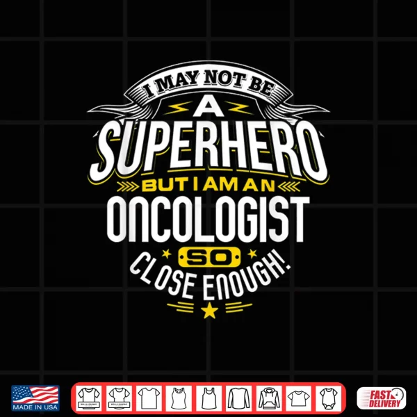 Oncologist T Shirt Superhero Gift Ideas For Oncology Doctors 4 Design Oncologist T Shirt Superhero Gift Ideas For Oncology Doctors