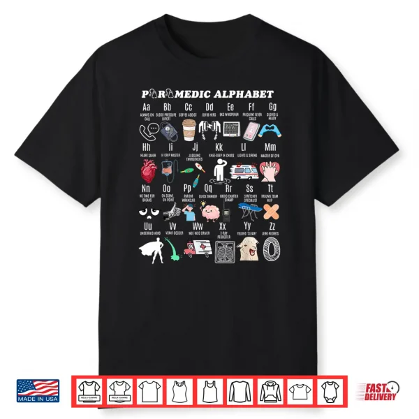 Paramedic Alphabet Abcs Ems Emt Paramedic Medical Doctors Shirt