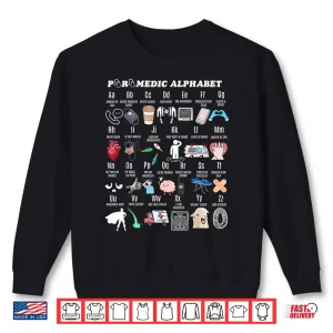 Sweatshirt Paramedic Alphabet Abcs Ems Emt Paramedic Medical Doctors Shirt