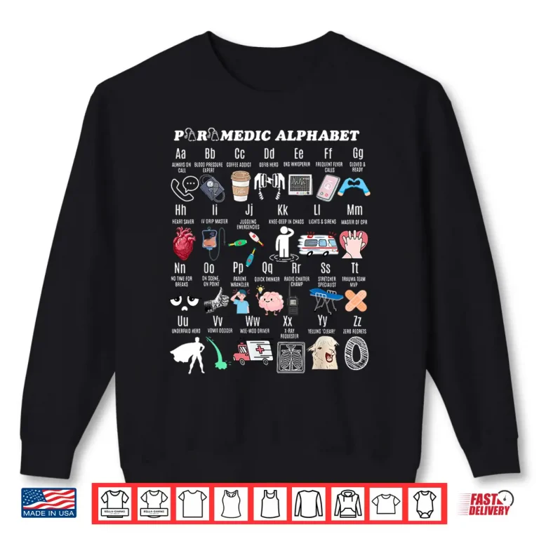 Sweatshirt Paramedic Alphabet Abcs Ems Emt Paramedic Medical Doctors Shirt