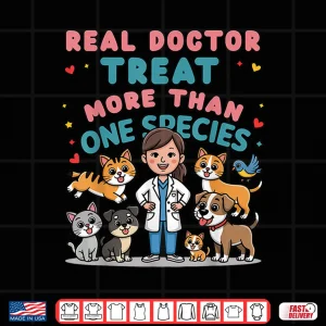 Design Real Doctors Treat More Than One Species Veterinarian Womens Shirt