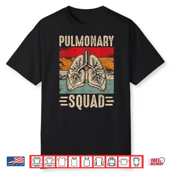 Respiratory Therapist Lung Doctor Pulmonary Squad Shirt