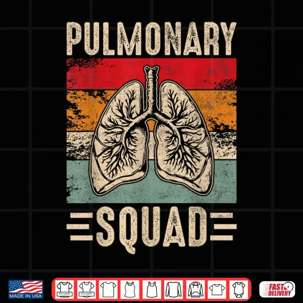 Design Respiratory Therapist Lung Doctor Pulmonary Squad Shirt