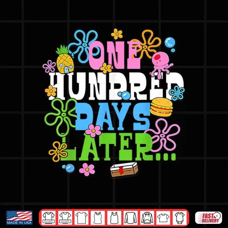One Hundred Days Later 100Th Day Of School Teacher Student Shirt 4 Design One Hundred Days Later 100Th Day Of School Teacher Student Shirt