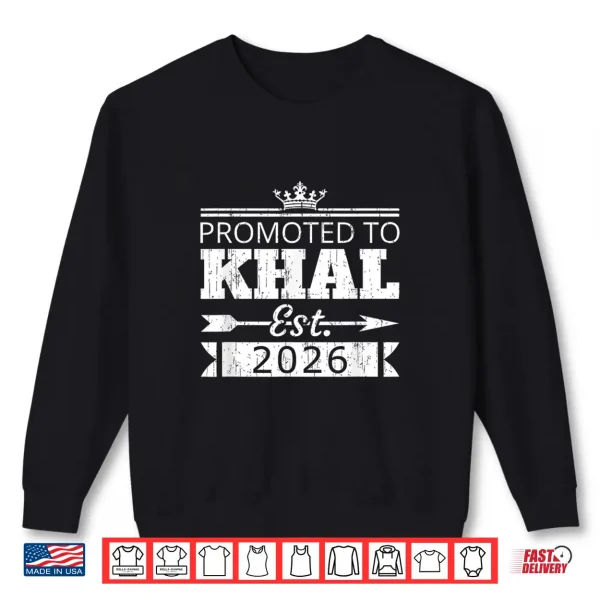 Sweatshirt Promoted To Khal Est 2026 New Uncle Reveal Vintage Shirt