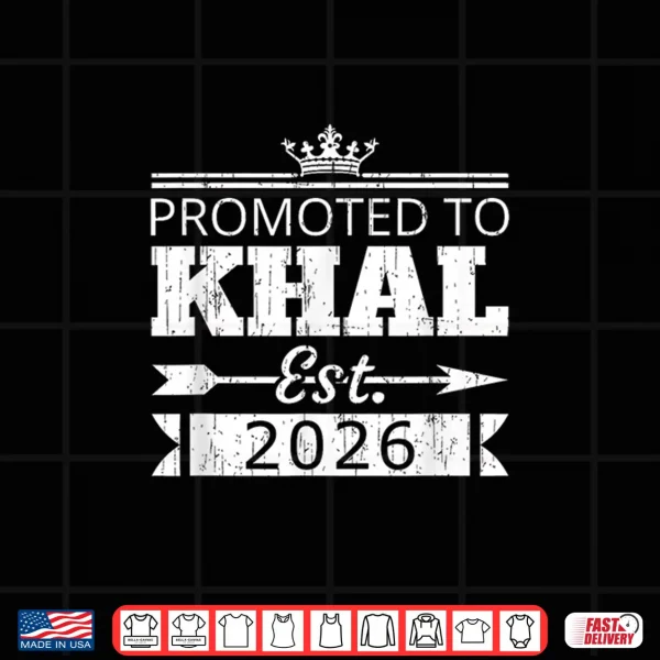 Design Promoted To Khal Est 2026 New Uncle Reveal Vintage Shirt