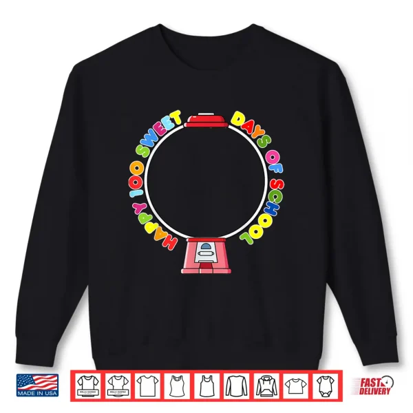 Sweatshirt 100 Days Of School Gumball Machine Empty Easy Diy 100Th Day Shirt