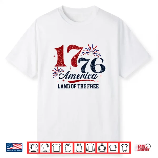 1776 America Land Of The Free Shirt
