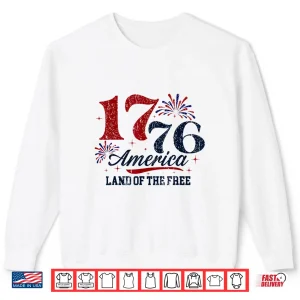 Sweatshirt 1776 America Land Of The Free Shirt