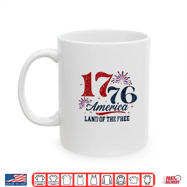 1776 America Land Of The Free Shirt 3 Mug 1776 America Land Of The Free Shirt