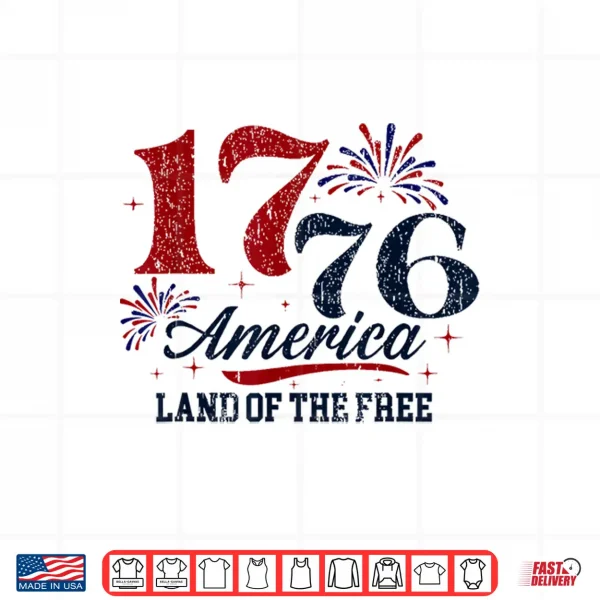 1776 America Land Of The Free Shirt 4 Design 1776 America Land Of The Free Shirt