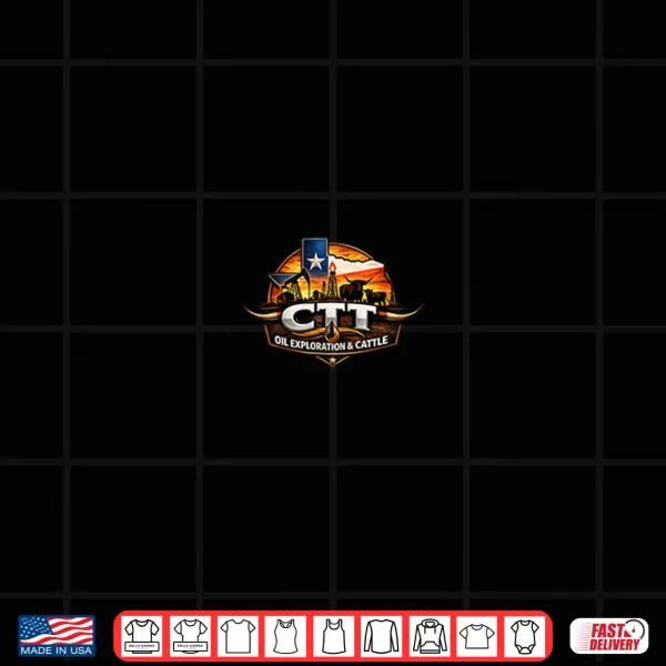 Design Ctt Oil Exploration Cattle Company 2 Sided Shirt