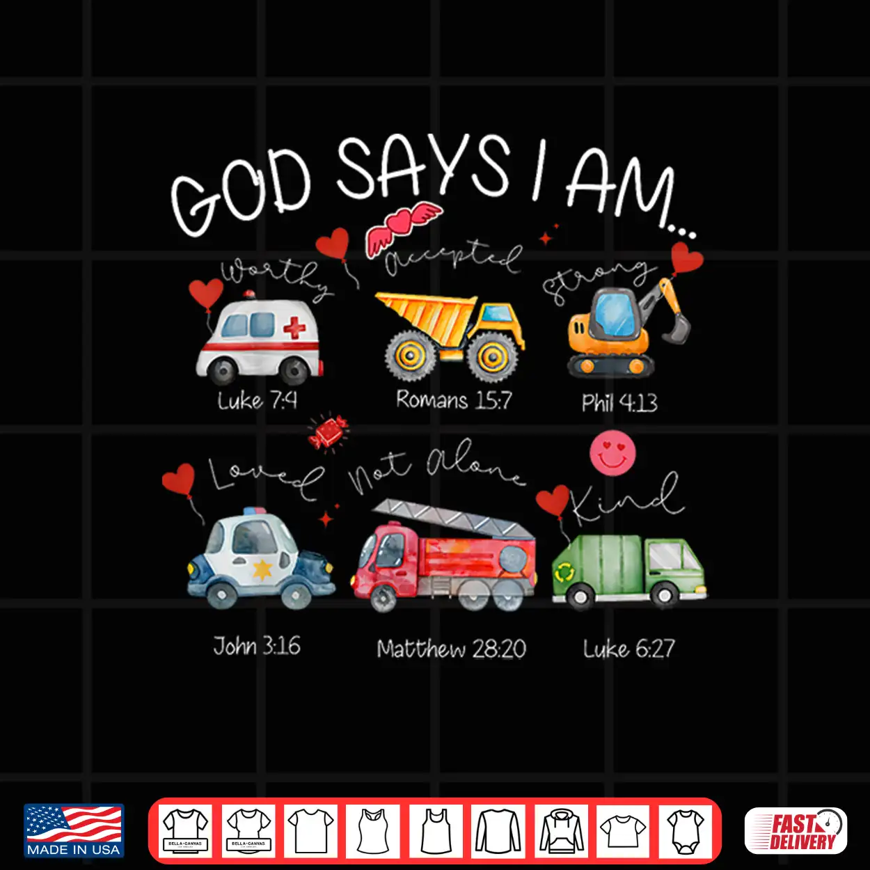 God Says I Am Christian Construction Truck Boys Kids Shirt God Says I Am Christian Construction Truck Boys Kids Shirt