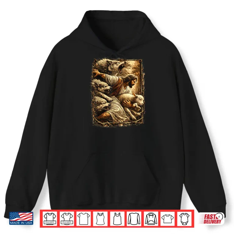 Hoodie Jesus Protecting Lamb Sheep From Wolves Shirt