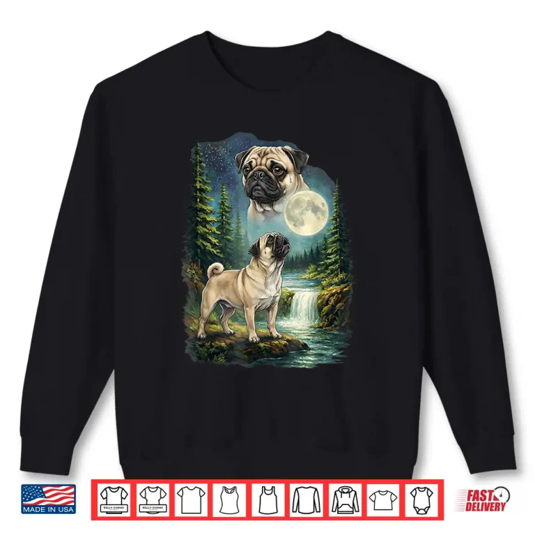 Sweatshirt Pug Moonlit Night Art Pug Dog Howling At The Moon Shirt
