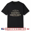 Waiting For The Big Beautiful Obituary Funny Adult Humor Shirt