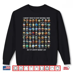 Sweatshirt All Us National Park Checklist Bucket List Of National Parks Shirt