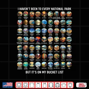 Design All Us National Park Checklist Bucket List Of National Parks Shirt