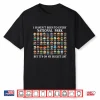 I Haven’T Been To Every National Park Checklist Shirt