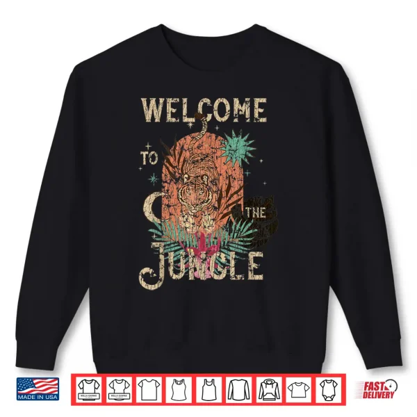 Sweatshirt Jungle Tiger Welcome To Our Jungle Tiger Lover Hiking Shirt
