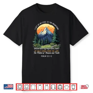 Religious Hiker   I Lift Up My Eyes To The Mountains Hiking Shirt