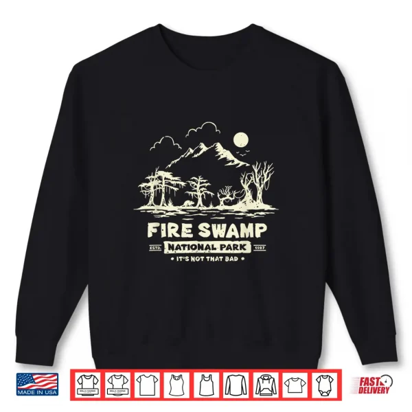 Vintage Fire Swamp National Park Camping Hiking Mountain Shirt 2 Sweatshirt Vintage Fire Swamp National Park Camping Hiking Mountain Shirt