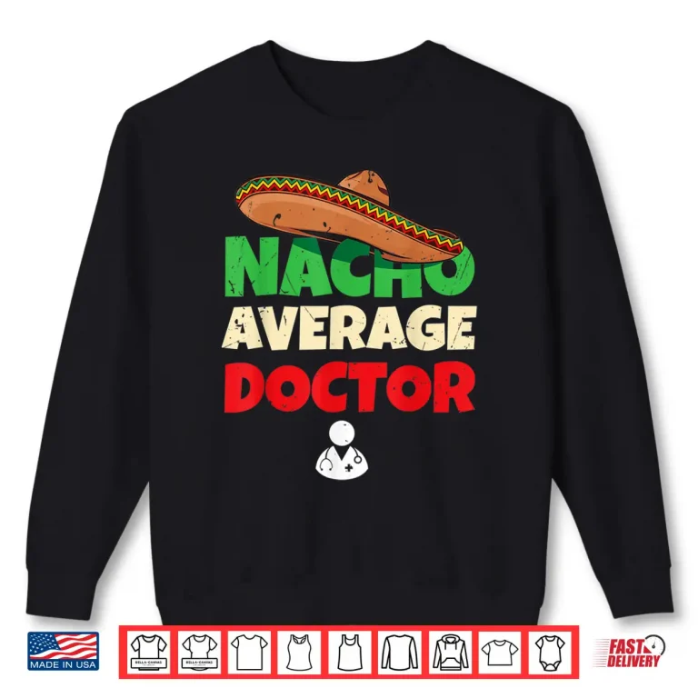 Sweatshirt Apparel For Doctors Medical Student Joke Pun Funny Doctor Shirt